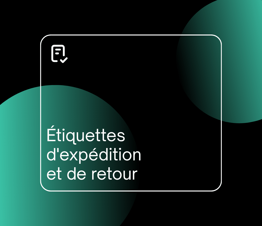 Étiquettes d'expédition et de retour